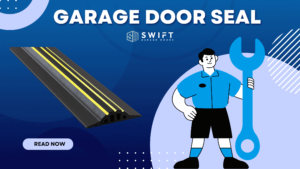 Complete Guide on Garage Door Seal: Installation & Maintenance